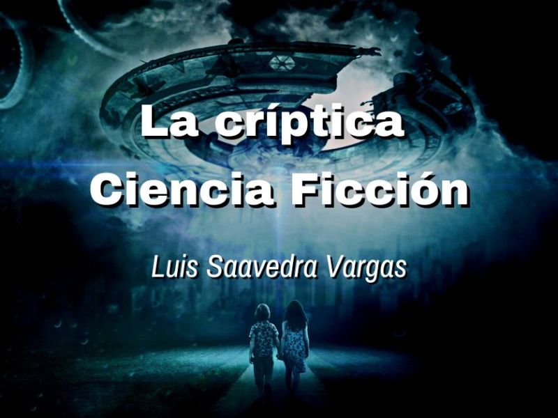 La críptica Ciencia&nbsp;Ficción
