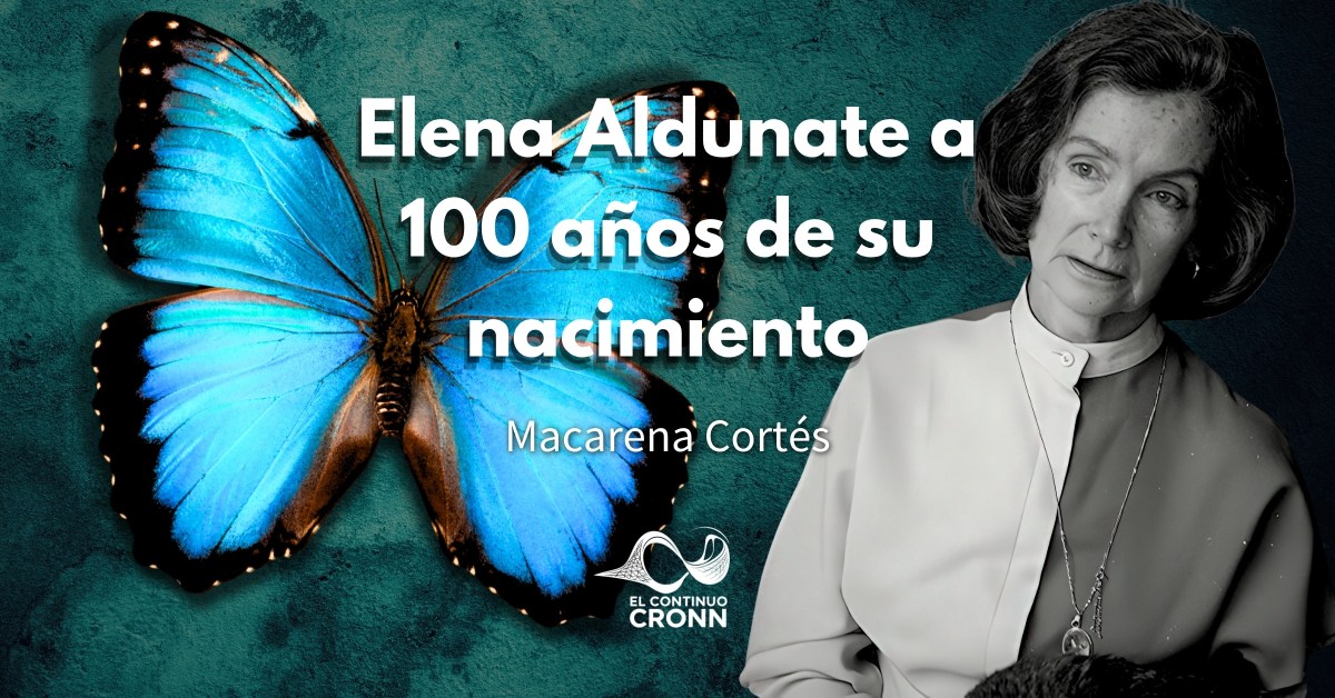 Elena Aldunate a 100 años de su&nbsp;nacimiento